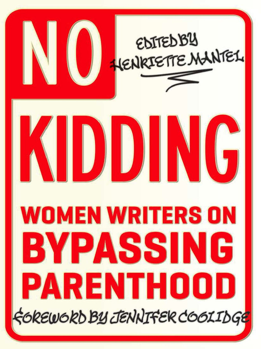 Title details for No Kidding by Henriette Mantel - Available